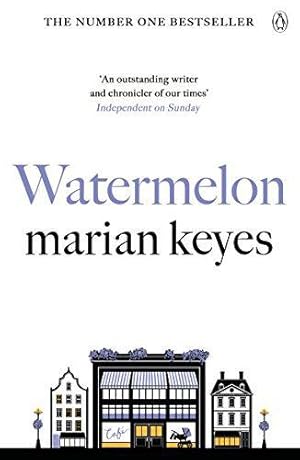 Seller image for Watermelon: The riotously funny and tender novel from the million-copy bestseller (Walsh Family) for sale by WeBuyBooks 2