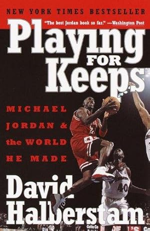 Image du vendeur pour Playing for Keeps: Michael Jordan and the World He Made mis en vente par WeBuyBooks