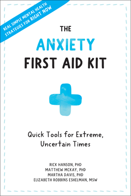 Seller image for The Anxiety First Aid Kit: Quick Tools for Extreme, Uncertain Times (Paperback or Softback) for sale by BargainBookStores