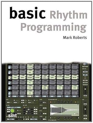 Bild des Verkufers fr Basic Rhythm Programming (The Basic Series) zum Verkauf von WeBuyBooks