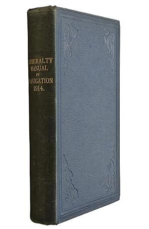 Admiralty Manual of Navigation 1914