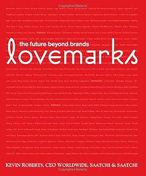 Seller image for Lovemarks: The Future Beyond Brands for sale by WeBuyBooks