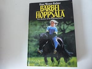 Seller image for Brbel Hoppsala. Neue Abenteuer auf der Kinderfarm Ponyhof. Hardcover for sale by Deichkieker Bcherkiste