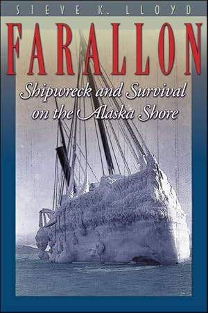 Bild des Verkufers fr Farallon: Shipwreck and Survival on the Alaska Shore zum Verkauf von moluna