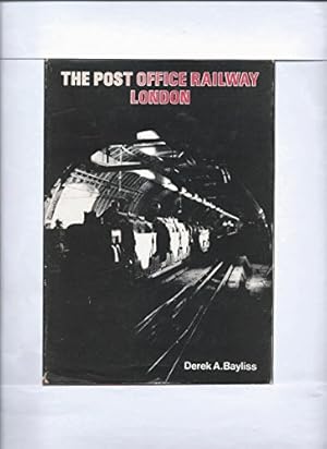 Bild des Verkufers fr The Post Office Railway London zum Verkauf von WeBuyBooks