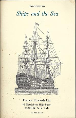 Ships And The Sea, Catalogue 944. Naval and maritime history etc.