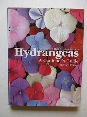 Seller image for Hydrangeas Revised Edition: A Gardener's Guide for sale by GREENSLEEVES BOOKS