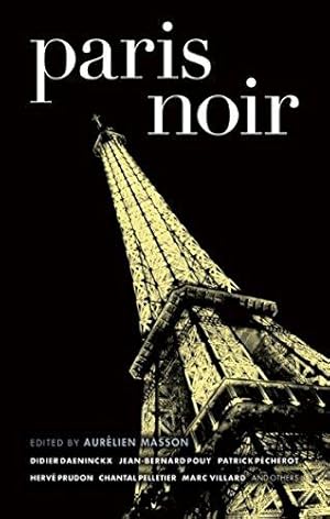 Bild des Verkufers fr Paris Noir (Akashic Noir) zum Verkauf von WeBuyBooks