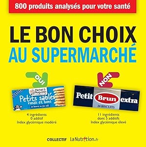 Seller image for Le bon choix au supermarch for sale by Dmons et Merveilles