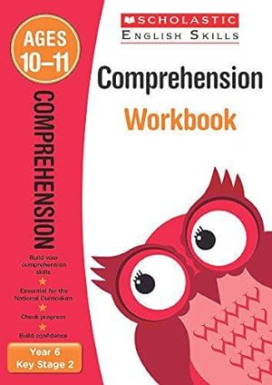 Imagen del vendedor de Comprehension practice activities for children ages 10-11 (Year 6). Perfect for Home Learning. (Scholastic English Skills) a la venta por WeBuyBooks 2