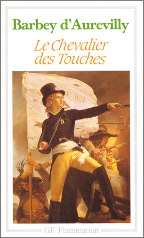 Seller image for Le Chevalier des Touches for sale by Dmons et Merveilles