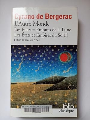 Les Etats et Empires de la Lune ; Les Etats et Empires du Soleil : Suivi du Fragment de physique ...