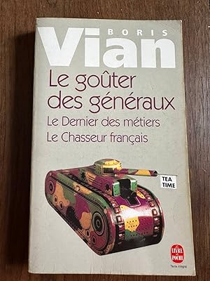 Le Gouter Des Generaux Dernier Des Metiers: Le Dernier des métiers- Le Chasseur français (Ldp Lit...