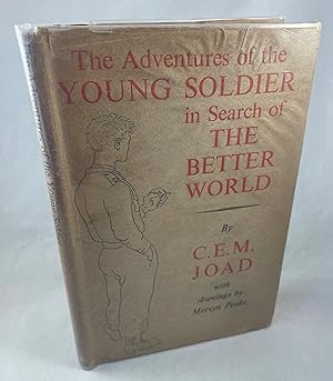 Seller image for The Adventures of the Young Soldier in Search of the Better World for sale by Lost Paddle Books, IOBA