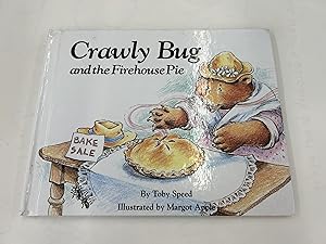 Seller image for Crawly Bug and the Firehouse Pie for sale by Book Lover's Warehouse
