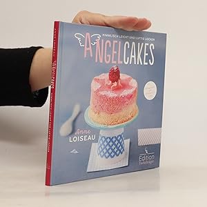 Seller image for Angel Cakes - himmlisch leicht und luftig locker for sale by Bookbot