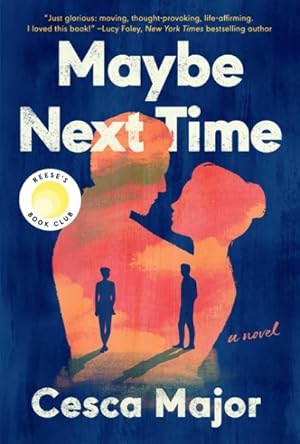 Seller image for Maybe Next Time for sale by GreatBookPrices