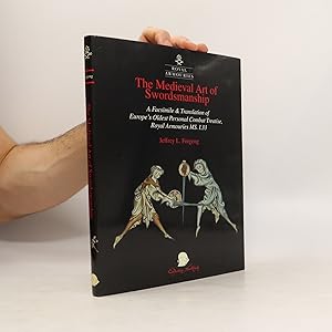 Seller image for The Medieval Art of Swordsmanship for sale by Bookbot