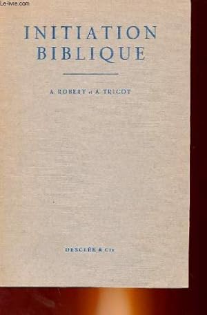 Seller image for INITIATION BIBLIQUE for sale by Ammareal