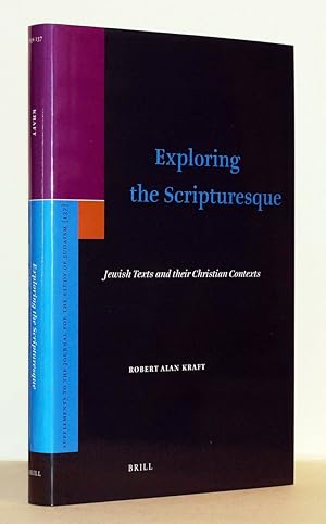 Imagen del vendedor de Exploring the Sripturesque. Jewish Texts and their Christian Contexts. a la venta por Antiquariat Stefan Wulf