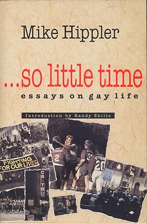 Imagen del vendedor de So Little Time: Essays On Gay Life a la venta por Bearly Equal