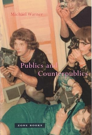 Publics and Counterpublics