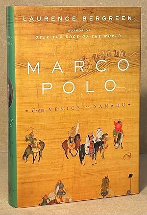 Bild des Verkufers fr Marco Polo _ From Venice to Xanadu zum Verkauf von San Francisco Book Company