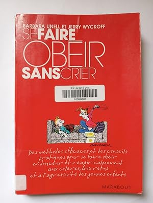 Seller image for Se faire obeir sans crier for sale by Dmons et Merveilles