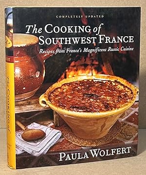 The Cooking of Southwest France _ Recipes from France's Magnificent Rustic Cuisine