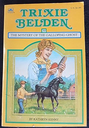 Trixie Belden: The Mystery of the Galloping Ghost
