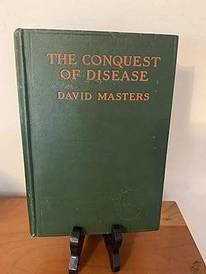 The Conquest of Disease