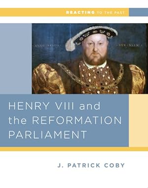 Image du vendeur pour Henry VIII and the Reformation of Parliament mis en vente par GreatBookPrices