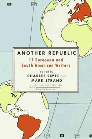 Seller image for Another Republic : 17 European and South American Writers for sale by GreatBookPrices
