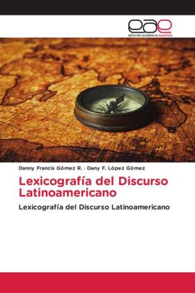 Bild des Verkufers fr Lexicografa del Discurso Latinoamericano zum Verkauf von moluna
