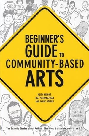 Immagine del venditore per Beginner's Guide to Community-Based Arts venduto da GreatBookPrices