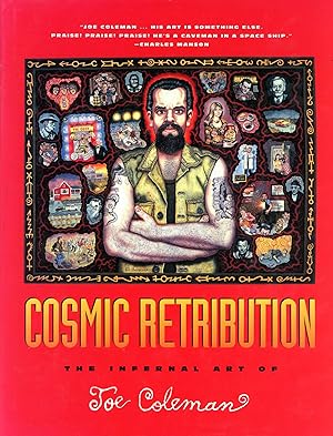 Cosmic Retribution: The Infernal Art of Joe Coleman