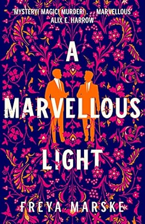 Seller image for A Marvellous Light (The Last Binding, 1) for sale by WeBuyBooks