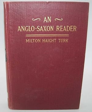 Seller image for An Anglo-Saxon Reader for sale by Easy Chair Books