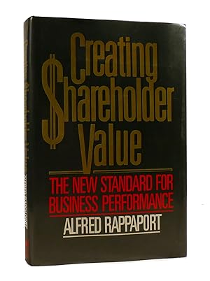 Seller image for CREATING SHAREHOLDER VALUE The New Standard for Business Performance for sale by Rare Book Cellar