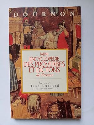 Image du vendeur pour Mini encyclopdie des proverbes et dictons de France mis en vente par Dmons et Merveilles