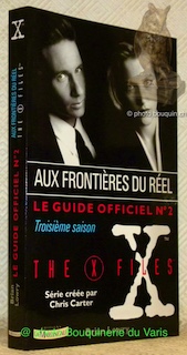 Seller image for Ne faites confiances  personnes. Le guide officiel - 2 de The X-FilesTM. Troisime siason. for sale by Bouquinerie du Varis