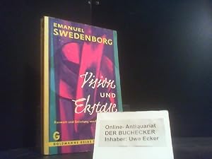Vision und Ekstase. Emanuel Swedenborg. Ausw. u. Einl. von Charles Waldemar / Goldmanns gelbe Tas...