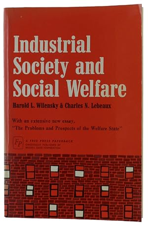 INDUSTRIAL SOCIETY AND SOCIAL WELFARE: