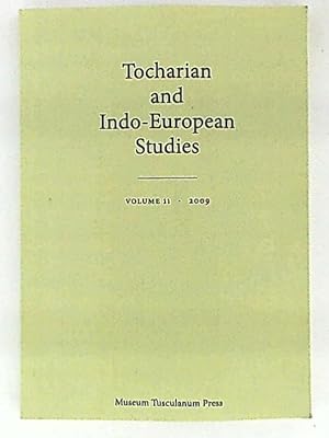 Bild des Verkufers fr Tocharian and Indo-European Studies - Volume 11, 2009 zum Verkauf von Leserstrahl  (Preise inkl. MwSt.)