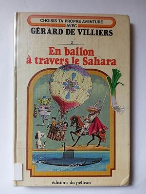 Seller image for En Ballon  Travers Le Sahara for sale by Dmons et Merveilles