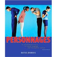 Seller image for Personnages: An Intermediate Course in French Language and Francophone Culture, 4th Edition for sale by eCampus