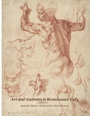 The Metropolitan Museum of Art Bulletin, Winter 2012, Art and Anatomy in Renaissance Italy: Image...