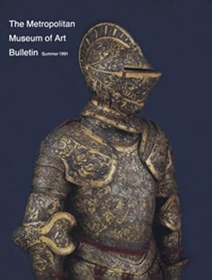 The Metropolitan Museum of Art Bulletin, Summer 1991, Arms and Armor from the Collection