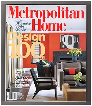 Metropolitan Home - May/June, 2004, 2004. Design 100 Issue - Index of 100 Best Interior Design Ch...