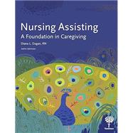 Bild des Verkufers fr Nursing Assisting: A Foundation in Caregiving zum Verkauf von eCampus